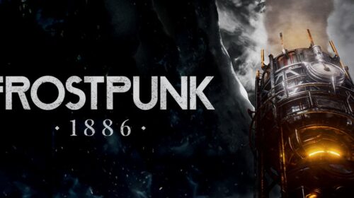 Frostpunk 1886 is a remake of the first Frostpunk, coming to PC in 2027
